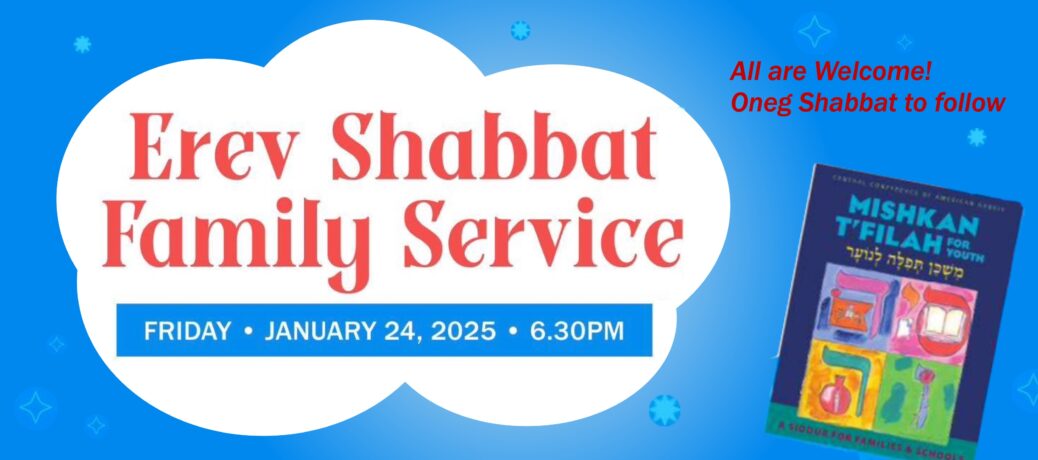 Erev Shabbat Family Service